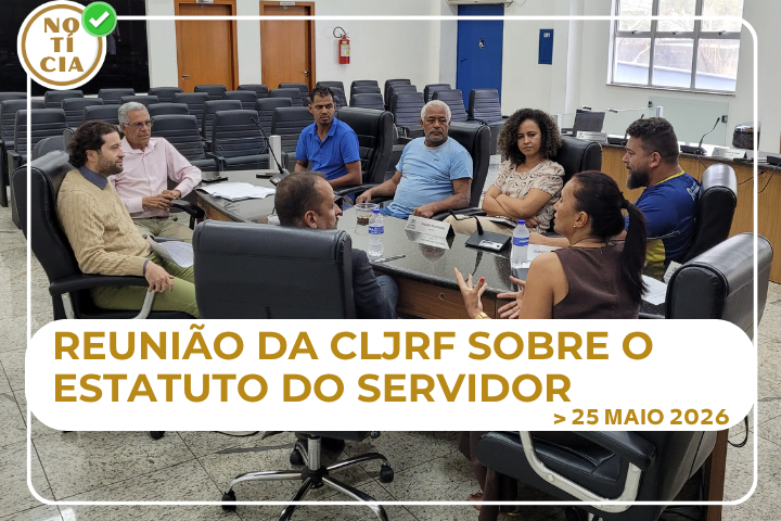 CLJRF Discute sobre o Novo Estatuto dos Servidores Públicos de Matozinhos