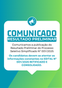 Publicação do Resultado Preliminar do Processo Seletivo Simplificado Nº 001/2025 Publicação do Resultado Preliminar do Processo Seletivo Simplificado Nº 001/2025