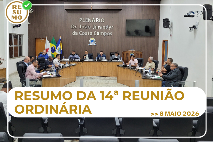 Resumo da 14ª Reunião Ordinária de 2026