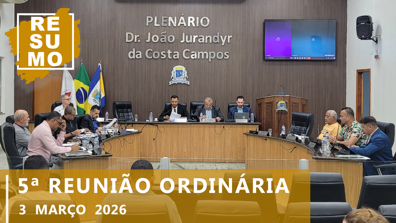 Resumo da 5ª Reunião Ordinária de 2026